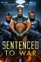 [Sentenced to War 01] • Sentenced to War